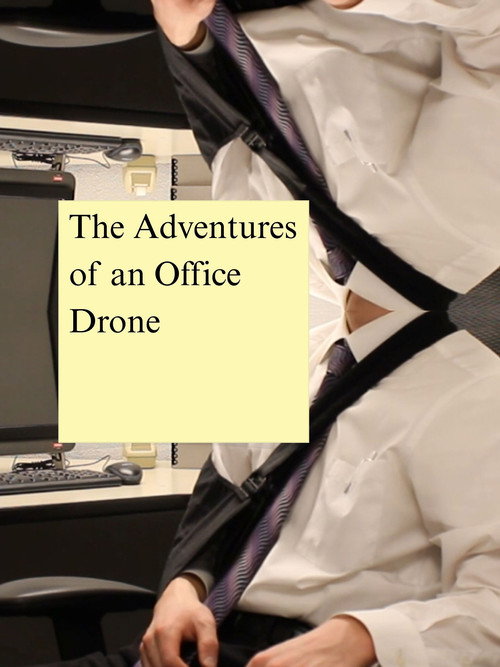 Movie poster for The Adventures of an Office Drone (2026)
