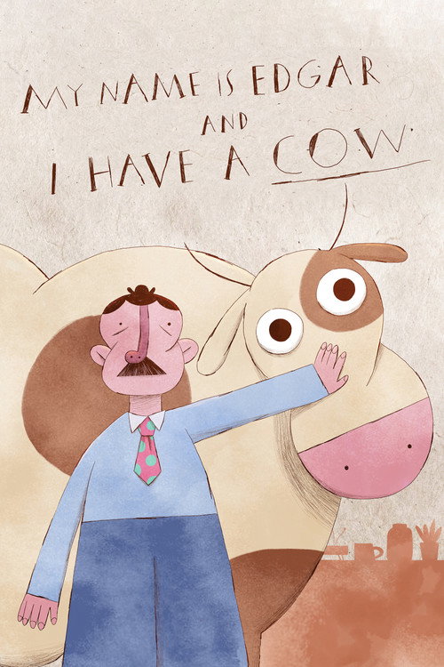 Movie poster for My Name is Edgar and I Have a Cow (2024)