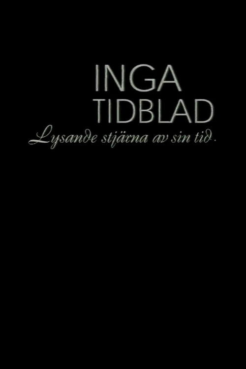 Movie poster for Inga Tidblad - Lysande stjärna av sin tid (2001)