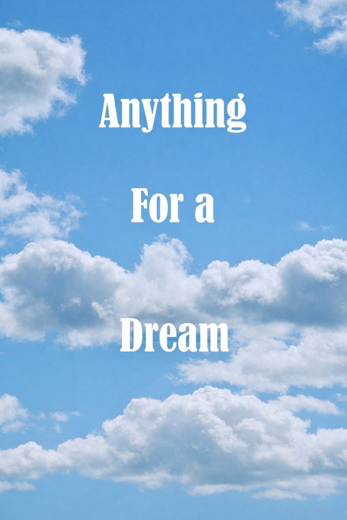 Movie poster for Anything For A Dream (2026)