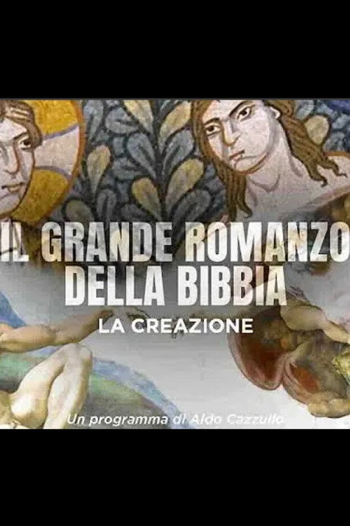 Movie poster for Il Grande Romanzo della Bibbia - La creazione (2025)