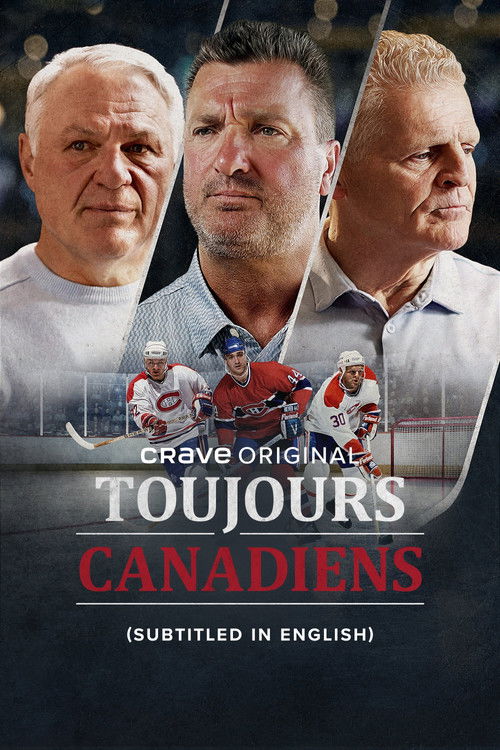 Toujours Canadiens poster