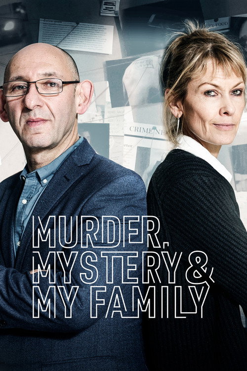 Series poster for Murder, Mystery and My Family (2018)