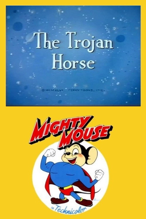 Movie poster for Mighty Mouse in the Trojan Horse (1946)