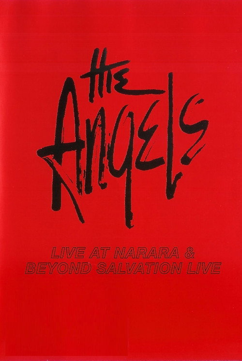 Movie poster for The Angels: Live at Narara & Beyond Salvation (2007)