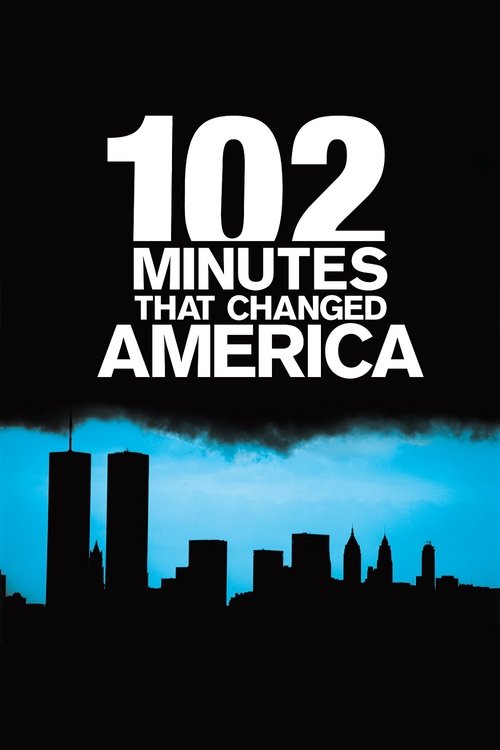 Movie poster for 102 Minutes That Changed America (2008)