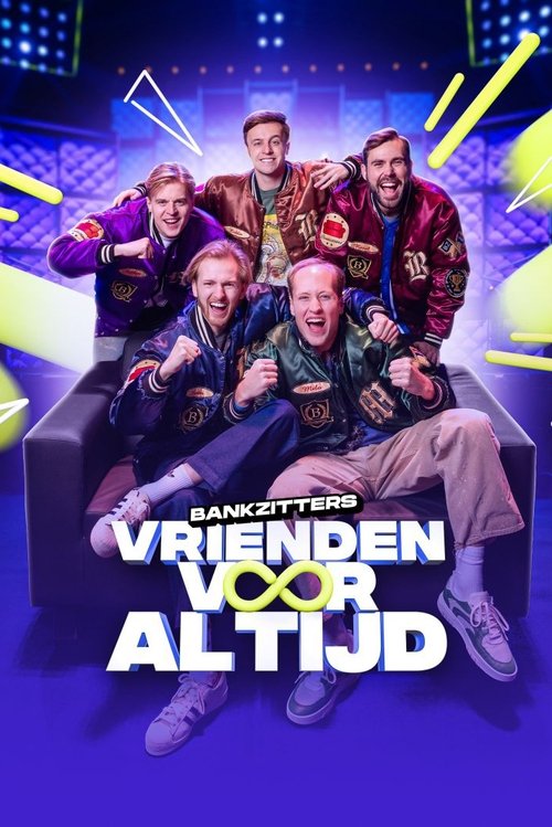 Movie poster for Bankzitters: Friends Forever (2025)