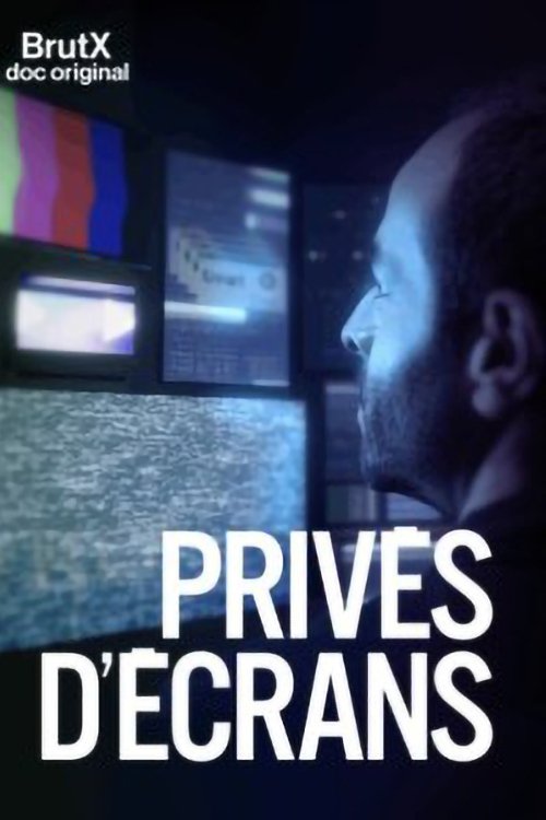 Movie poster for Privés d'écrans (2022)
