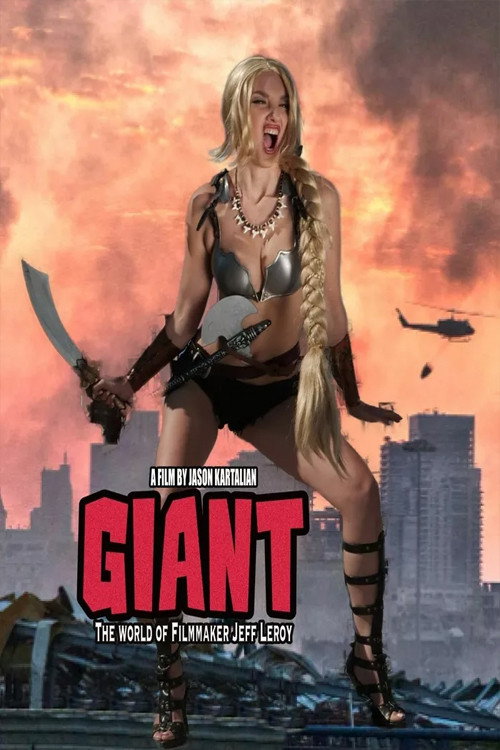 Movie poster for Giant: The World Of Filmmaker Jeff Leroy