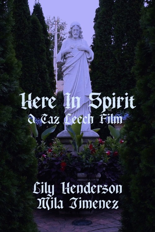 Movie poster for Here in Spirit (2024)