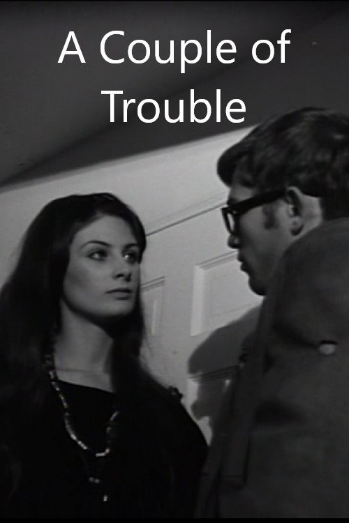 Movie poster for A Couple of Trouble (1969)