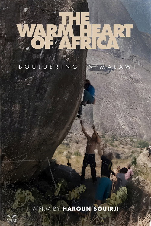 Movie poster for The Warm Heart of Africa, Bouldering in Malawi (2013)