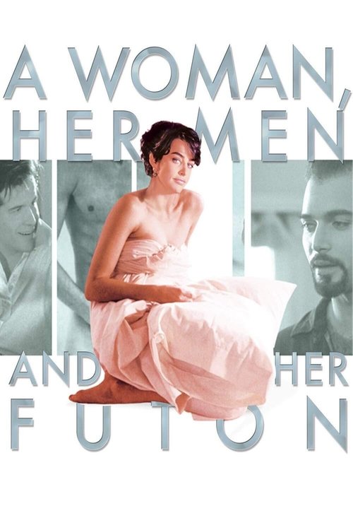 Movie poster for A Woman, Her Men, and Her Futon (1992)