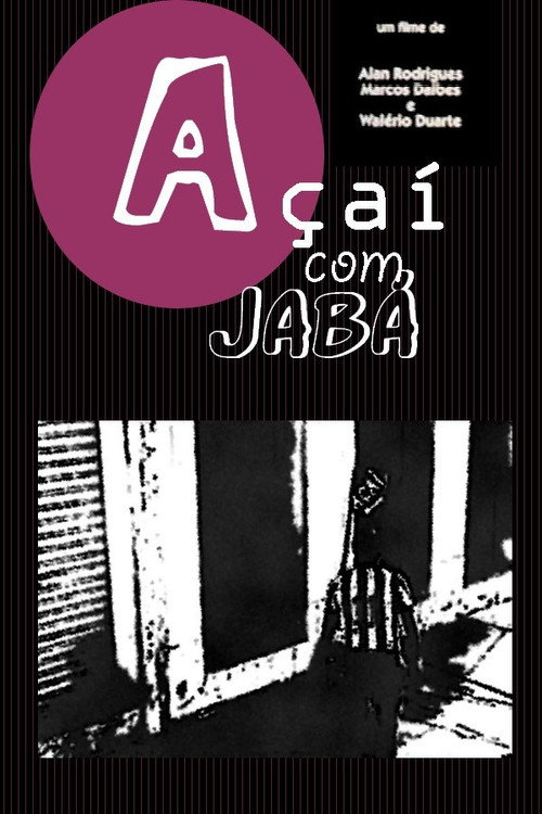 Movie poster for Açaí Com Jabá (2002)