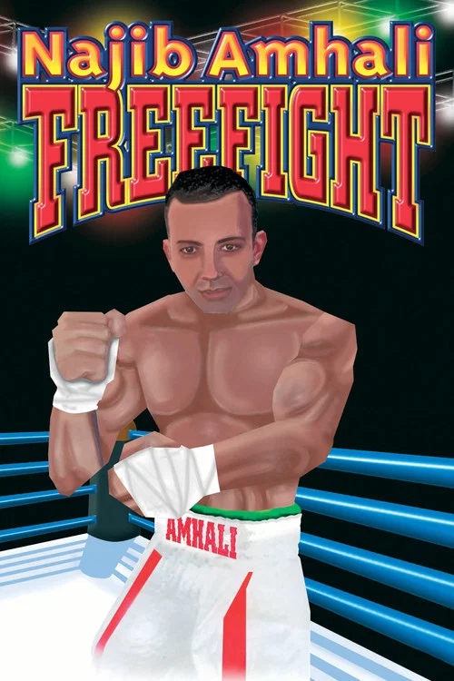 Movie poster for Najib Amhali: Freefight (2004)