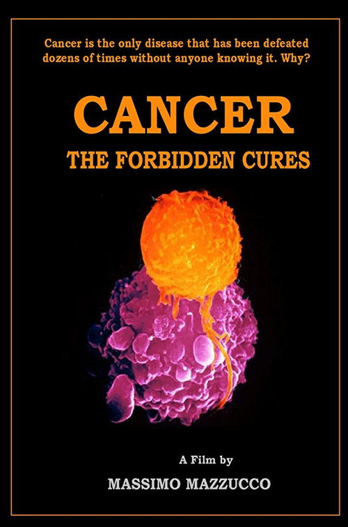 Movie poster for Cancer: The Forbidden Cures (2010)