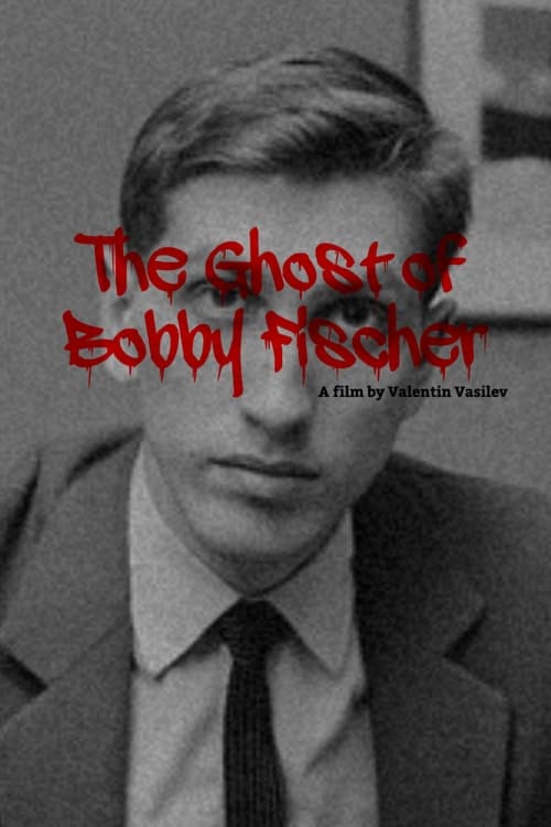 Movie poster for The Ghost of Bobby Fischer (2024)