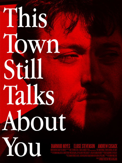 Movie poster for This Town Still Talks About You (2022)