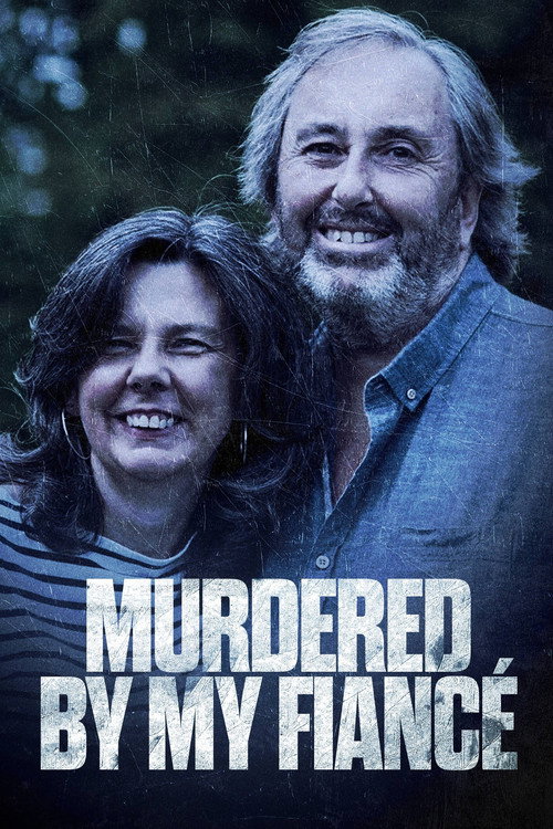 Movie poster for Murdered by My Fiancé (2017)