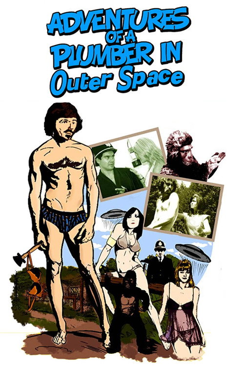 Movie poster for The Adventures of a Plumber in Outer Space (2009)