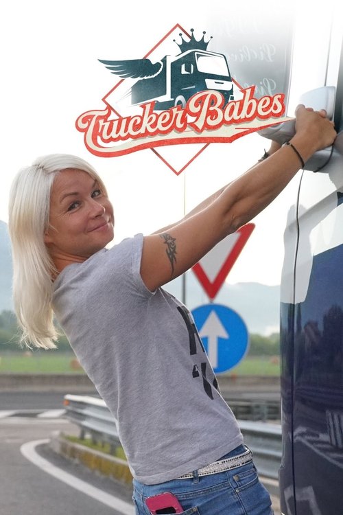 Series poster for Trucker Babes – 400 PS in Frauenhand (2017)