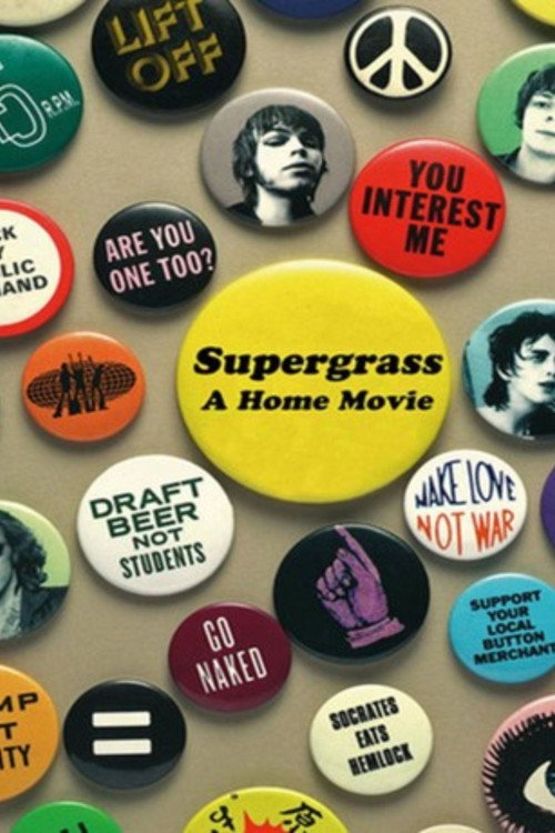 Movie poster for Supergrass: A Home Movie (2004)