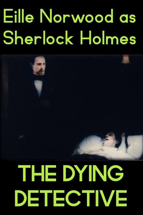 Movie poster for The Dying Detective (1921)