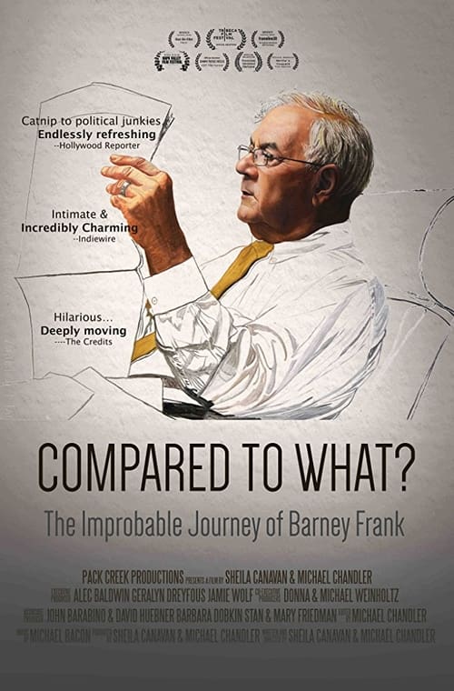 Movie poster for Compared To What: The Improbable Journey of Barney Frank (2014)