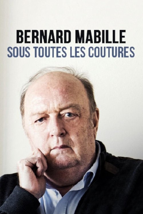 Movie poster for Bernard Mabille sous toutes les coutures (2021)