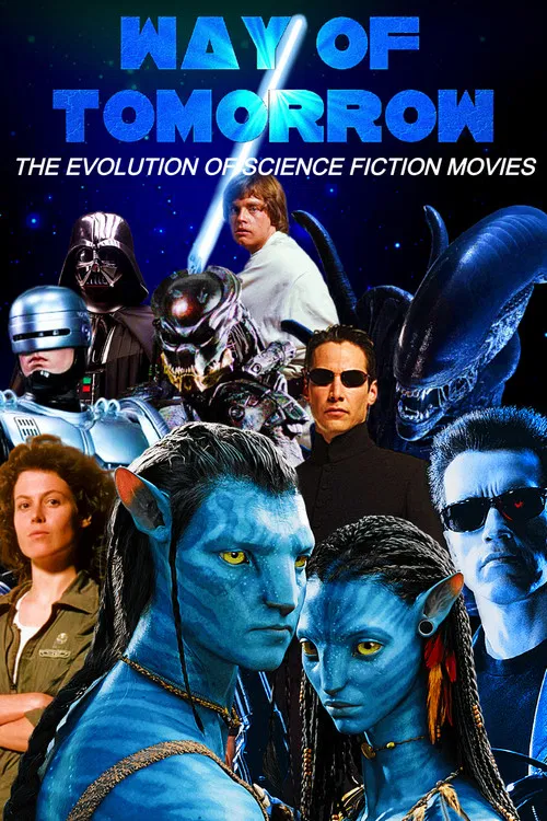 Movie poster for Way of Tomorrow: The Evolution of Science Fiction Movies (2022)