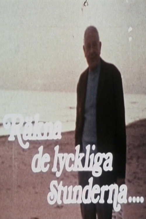 Movie poster for Räkna de lyckliga stunderna blott (1969)