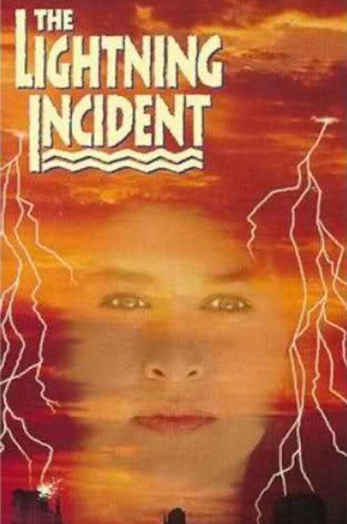 Movie poster for The Lightning Incident (1991)