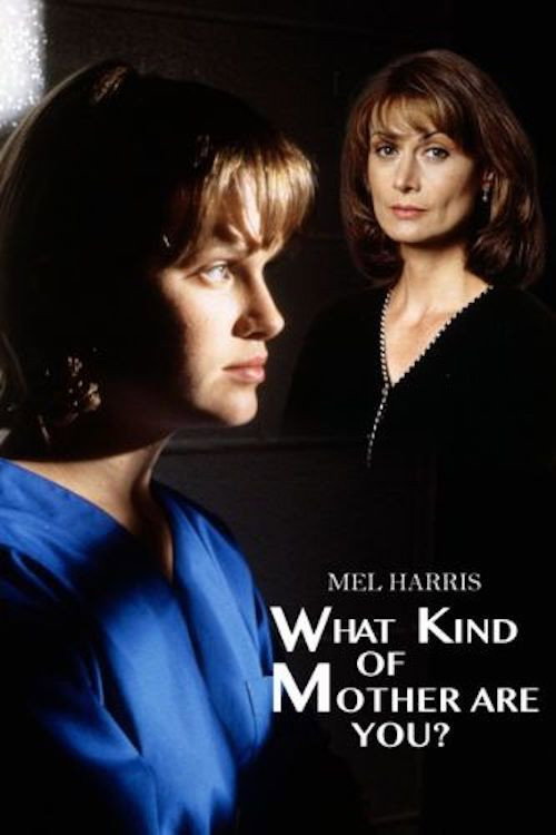 Movie poster for What Kind of Mother Are You? (1996)
