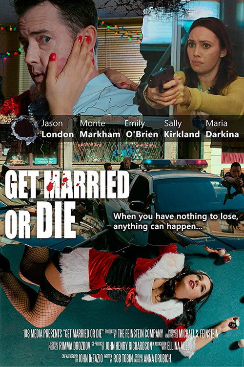 Movie poster for Get Married or Die (2018)