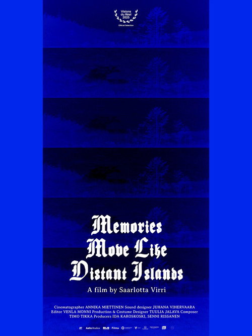 Movie poster for Memories Move Like Distant Islands (2025)