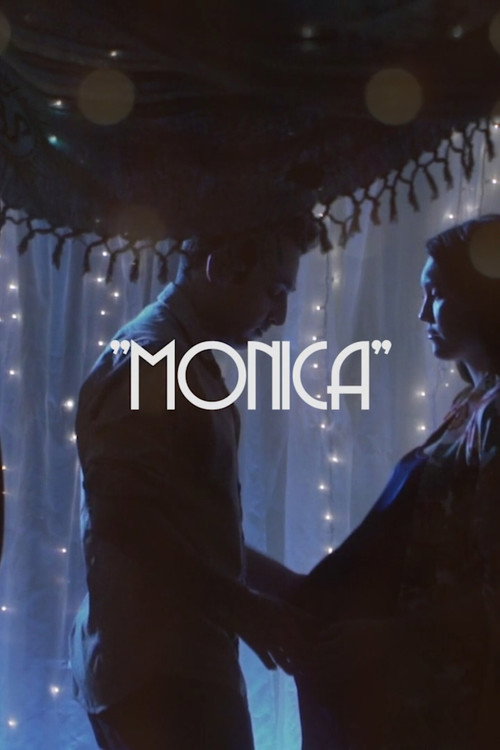 Movie poster for Monica (2018)