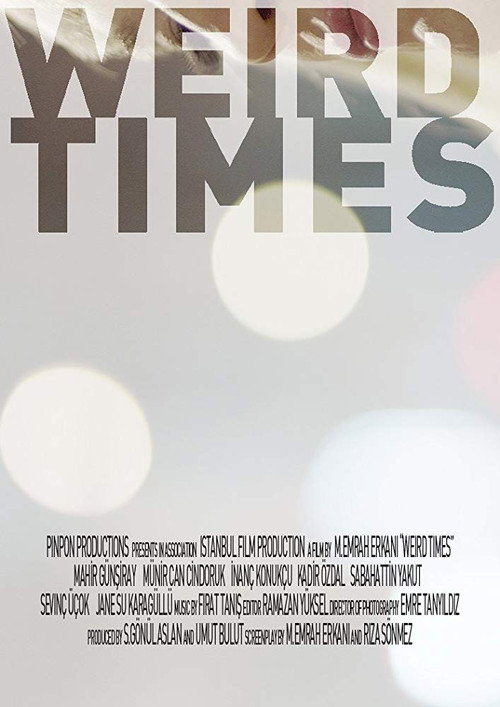 Movie poster for Weird Times (2015)