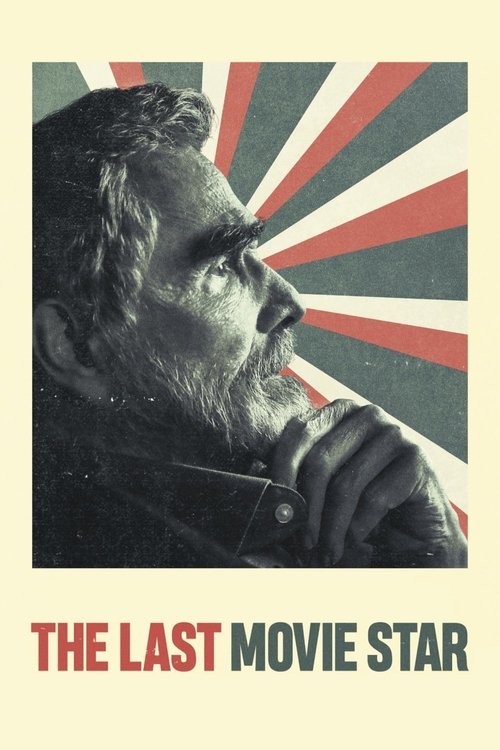 Movie poster for The Last Movie Star (2018)