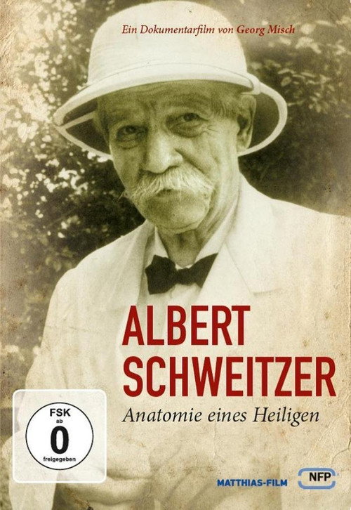 Movie poster for Albert Schweitzer - Anatomie eines Heiligen (2010)