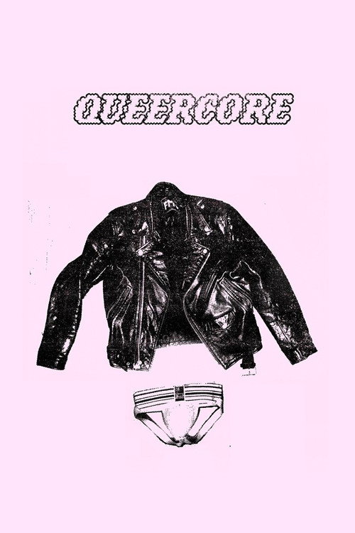 Movie poster for QUEERCORE (a punk-u-mentary) (1997)