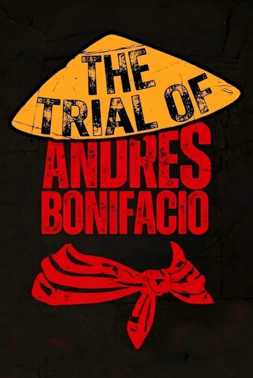 Movie poster for The Trial of Andres Bonifacio (2010)
