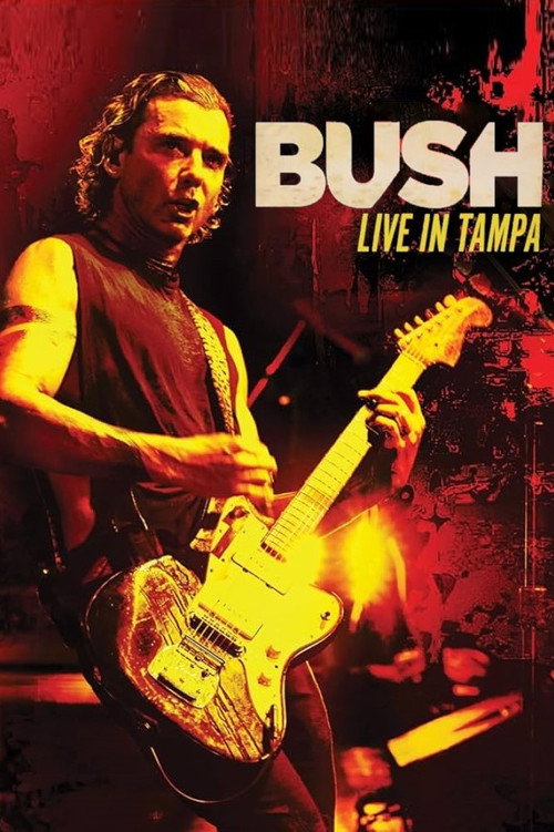 Movie poster for Bush - Live in Tampa (2020)