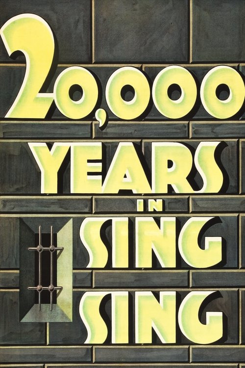 Movie poster for 20,000 Years in Sing Sing (1932)