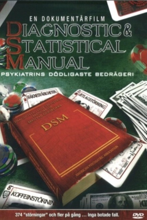 Movie poster for Diagnostic & Statistical Manual: Psychiatry's Deadliest Scam (2011)