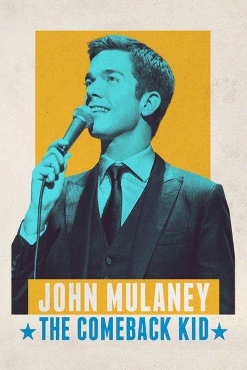 Movie poster for John Mulaney: The Comeback Kid (2015)