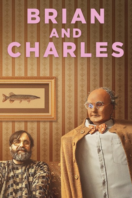 Movie poster for Brian and Charles (2022)