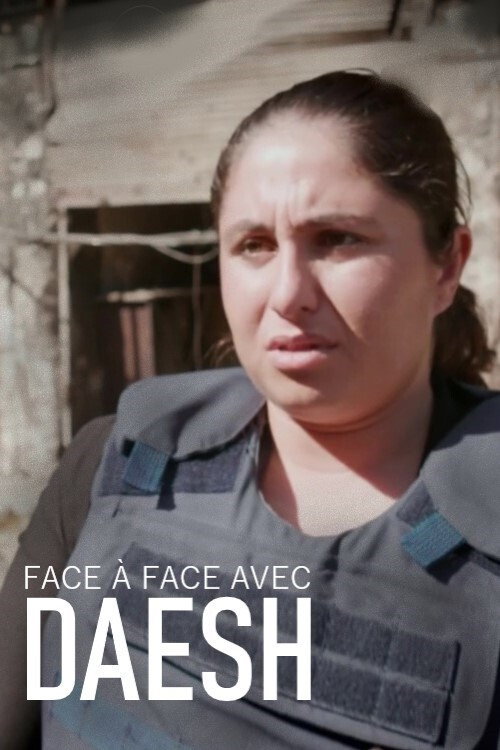 Movie poster for Face à face avec Daesh (2018)