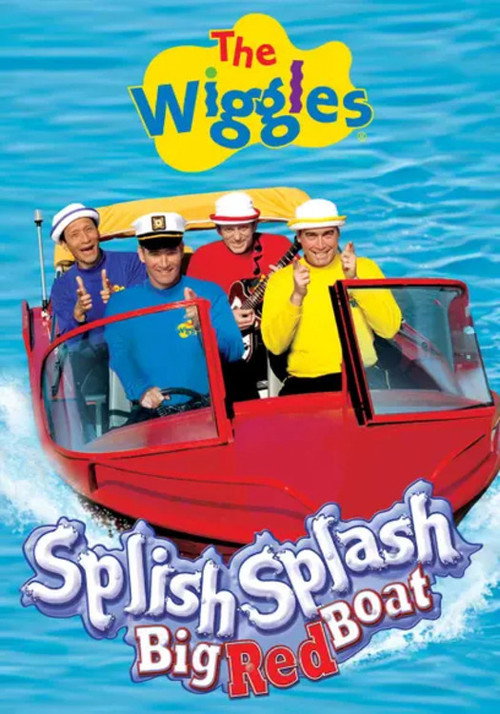 Movie poster for The Wiggles: Splish Splash Big Red Boat (2006)