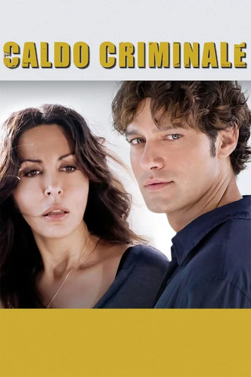 Movie poster for Caldo criminale (2010)