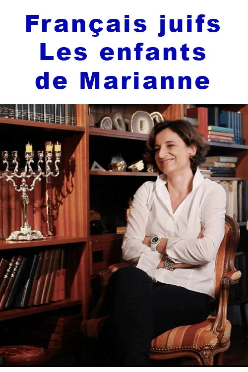 Movie poster for Français juifs - Les enfants de Marianne (2017)